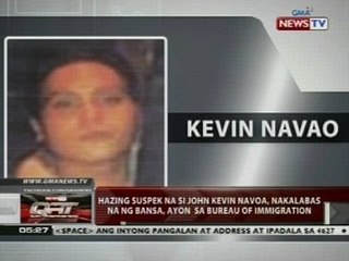 Hazing suspek na si John Kevin Navoa, nakalabas na ng bansa, nayo sa Bureau of Immigration