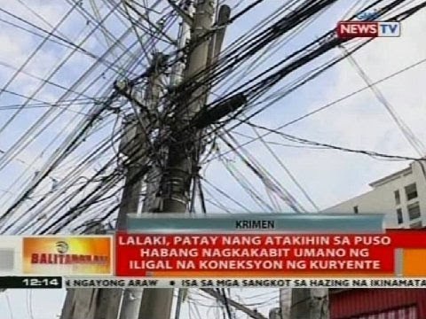 Lalaki, patay nang atakihin sa puso habang nagkakabit umano ng iligal na koneksyon ng kuryente