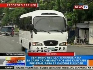 NTG: Bong Revilla, nakabalik na sa Camp Crame matapos ang kanyang pre-trial