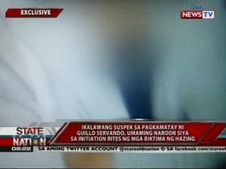 SONA: Ikalawang suspek sa pagkamatay ni Servando, umaming naroon siya sa initiation rites