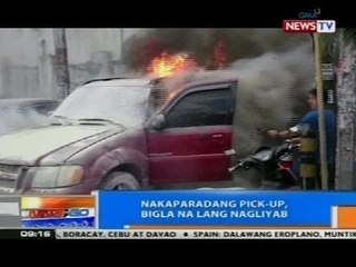 NTG: Nakaparadang pick-up, bigla na lang nagliyab
