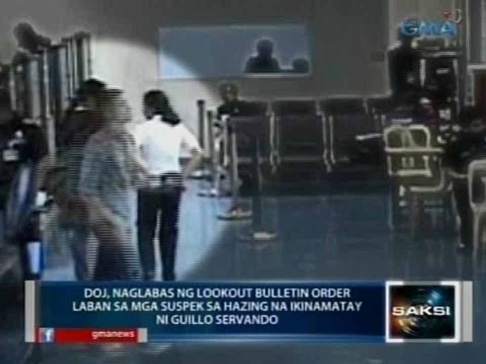 Saksi: DOJ, naglabas ng lookout bulletin order laban sa mga suspek sa hazing