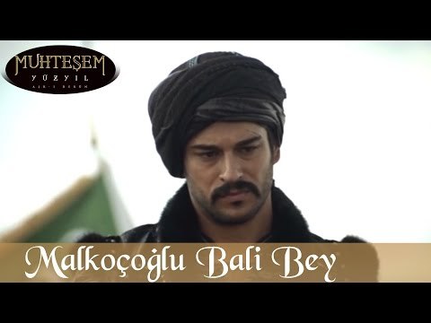 Malkoçoğlu Bali Bey - Muhteşem Yüzyıl 26.Bölüm