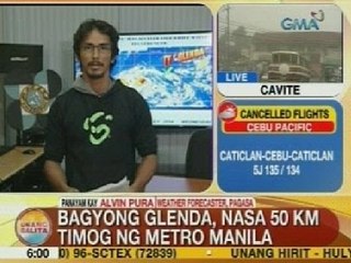 UB: Bagyong Glenda, nasa 50 km timog ng Metro Manila