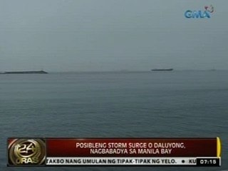 24 Oras: Posibleng storm surge o daluyong, nagbabadya sa Manila Bay