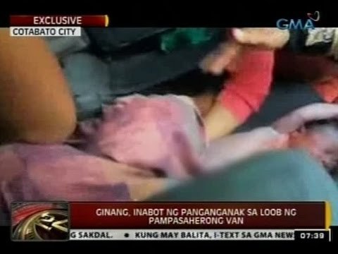 24Oras: Ginang, inabot ng panganganak sa loob ng pampasaherong van sa Cotabato
