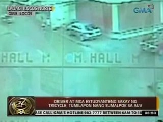 24Oras: Driver at mga estudyanteng sakay ng tricycle, tumilapon nang sumalpok sa AUV