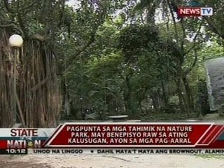 Pagpunta sa mga tahimik na Nature Park, may benepisyo raw sa ating kalusugan, ayon sa mga pag-aaral