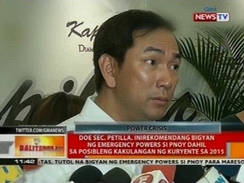 BT: DOE Sec. Petilla, inirekomendang bigyan ng emergency powers si PNoy