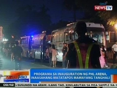 NTG: Programa sa inauguration ng PHL Arena, inaasahang matatapos mamayang tanghali