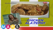 Mars Masarap: Chicken ala Pepay