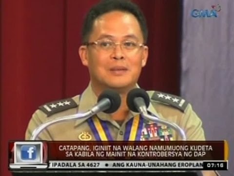 AFP Chief Catapang, iginiit na walang namumuong kudeta sa kabila kontrobersya sa DAP