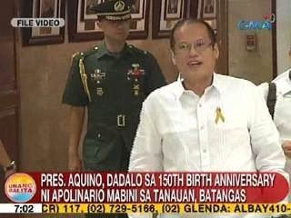 UB: PNoy, dadalo sa 150th birth anniversary ni Apolinario Mabini sa Tanauan, Batangas