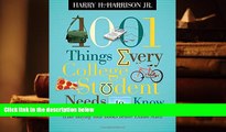 Read Online  1001 Things Every College Student Needs to Know: (Like Buying Your Books Before Exams