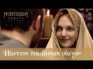 Hürrem Müslüman Oluyor - Muhteşem Yüzyıl 3. Bölüm