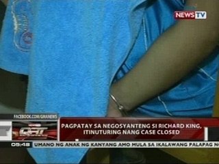 QRT: Pagpatay sa negosyanteng si Richard King, itinuturing nang case closed