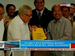 BP: P2.606-T 2015 national budget, naisumite na ni DBM Sec. Abad sa Kamara