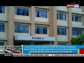 BP: Klase sa Villamor Airbase Elem. School, posibleng masuspinde ng 2-4 na linggo