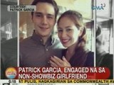 UB: Patrick Garcia, engaged na sa non-showbiz girlfriend