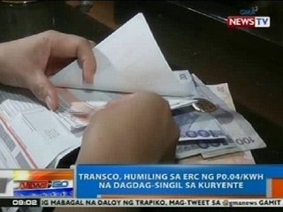 NTG: Transco, humiling sa ERC ng P0.40/kWh na dagdag-singil sa kuryente