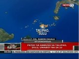 QRT: Patay sa ambush sa Talipao, Sulu, umabot na sa 23