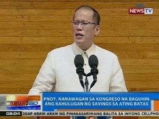 NTG: PNoy, nanawagan sa Kongreso na baguhin ang kahulugan ng savings sa ating bansa