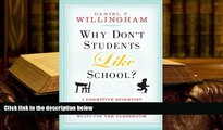 Epub  Why Don t Students Like School?: A Cognitive Scientist Answers Questions About How the Mind