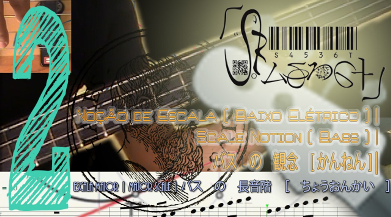 Major Scale BX 2 | Escala Maior BX 2 | 二: ベース　の　長音階