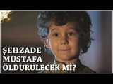 Muhteşem Yüzyıl: Kösem 15.Bölüm | Şehzade Mustafa öldürülecek mi?