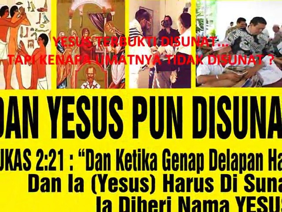 [27] Fakta ! YESUS Ternyata TERBUKTI DISUNAT TAPI KENAPA UMATNYA TIDAK DISUNAT ? Maaf.. TUHAN DISUNAT ?