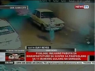 P100,000 inilaang pabuya sa makapagtutura sa suspek sa pagpaslang sa 11-buwang gulang na sanggol