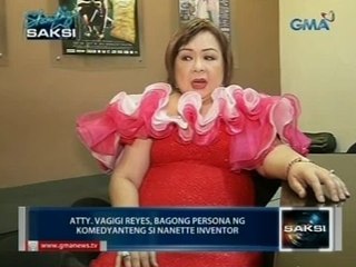 Saksi: Vagigi Reyes, bagong persona ng komedyanteng si Nanette Inventor