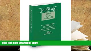 PDF [DOWNLOAD] Louisiana Code of Civil Procedure, 2013 ed. [DOWNLOAD] ONLINE