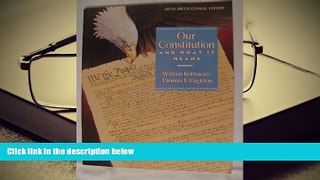 PDF [DOWNLOAD] Our Constitution and What It Means FOR IPAD
