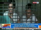 NTG: Pag-aresto sa 2 UP alumni na nahulihan ng mga armas at pampasabog, lehitimo daw