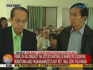 UB: Pamilya ni Sherlyn Cadapan, ikinatuwa ang pagkakaaresto kay Palparan