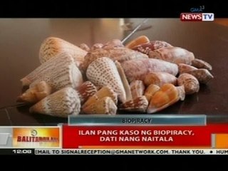 BT: Ilan pang kaso ng biopiracy, dati nang naitala