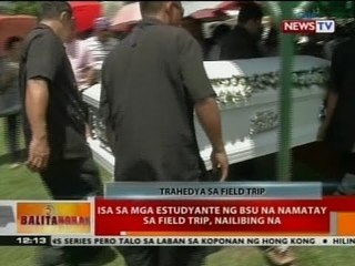BT: Isa sa mga estudyante ng BSU na namatay sa field trip, nailibing na