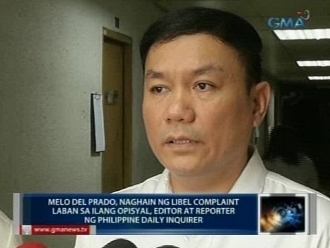 Melo del Prado, naghain ng libel complaint laban sa ilang opisyal, editor at reporter ng Inquirer