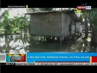 BP: 4 na bayan sa Maguindanao, binaha dahil sa pag-ulan