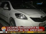 UB: Lalaking nagbebenta ng kinarnap na taxi sa Mabalacat, Pampanga, arestado