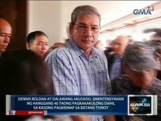 Saksi: Dennis Roldan at 2 akusado, sinentensyahang makulong ng hanggang 40 taon