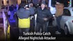 Turkish Police Catch Alleged Nightclub Attacker
