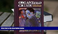 PDF [FREE] DOWNLOAD  Organized Crime (Nelson-Hall Series in Law, Crime, and Justice), 5th Edition