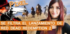 El Píxel: Se filtra la fecha de lanzamiento de Red Dead Redemption 2