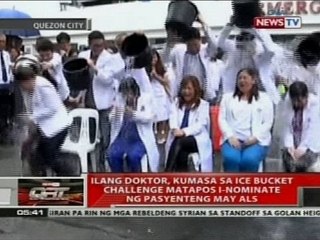 Ilang doktor, kumasa sa ice bucket challenge matapos i-nominate ng pasyenteng may ALS
