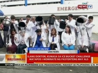 Ilang doktor, kumasa sa ice bucket challenge matapos i-nominate ng pasyenteng may ALS
