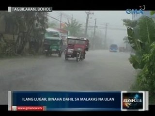 Saksi: Ilang lugar, binaha dahil sa malakas na ulan