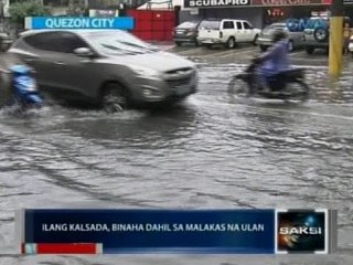 Saksi: Ilang kalsada, binaha dahil sa malakas na ulan