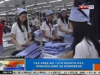 NTG: Tax-free na 13th month pay, isinusulong sa Kongreso